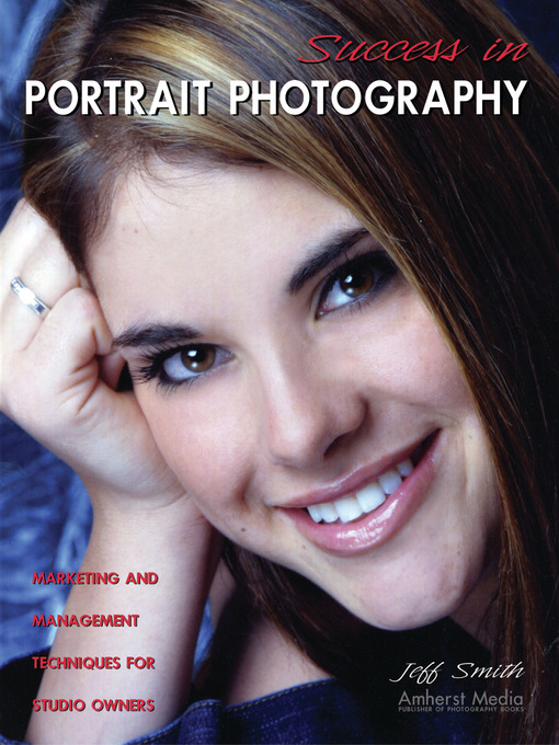Title details for Success in Portrait Photography by Jeff Smith - Available